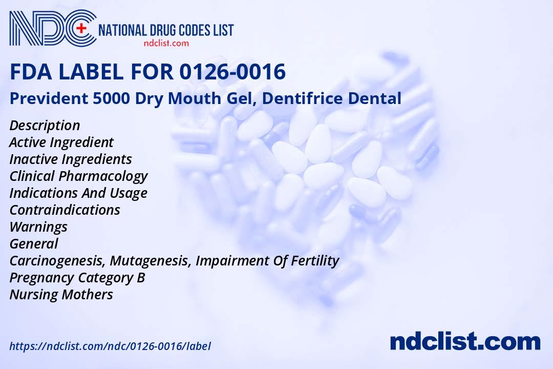 FDA Label for Prevident 5000 Dry Mouth Gel, Dentifrice Dental
