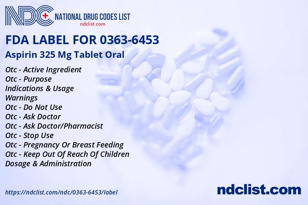 FDA Label for Aspirin 325 Mg Tablet Oral Indications, Usage & Precautions