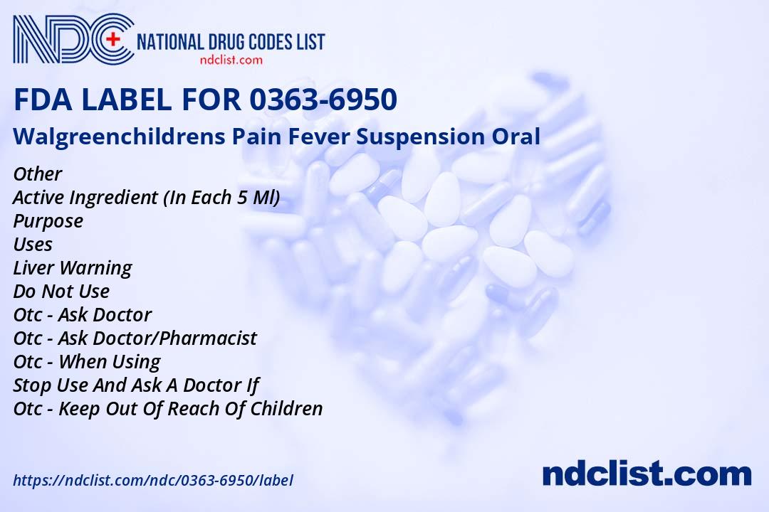 Walgreenchildrens Pain Fever - FDA Label NDC 0363-6950