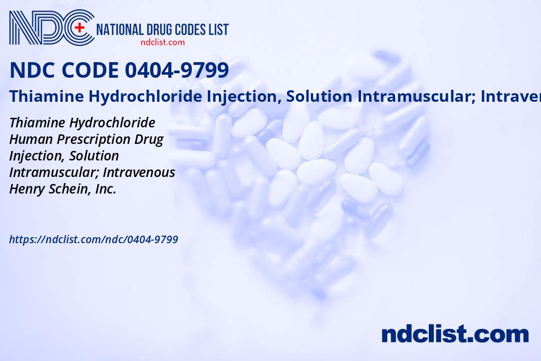NDC 0404-9799 Thiamine Hydrochloride Injection, Solution Intramuscular ...