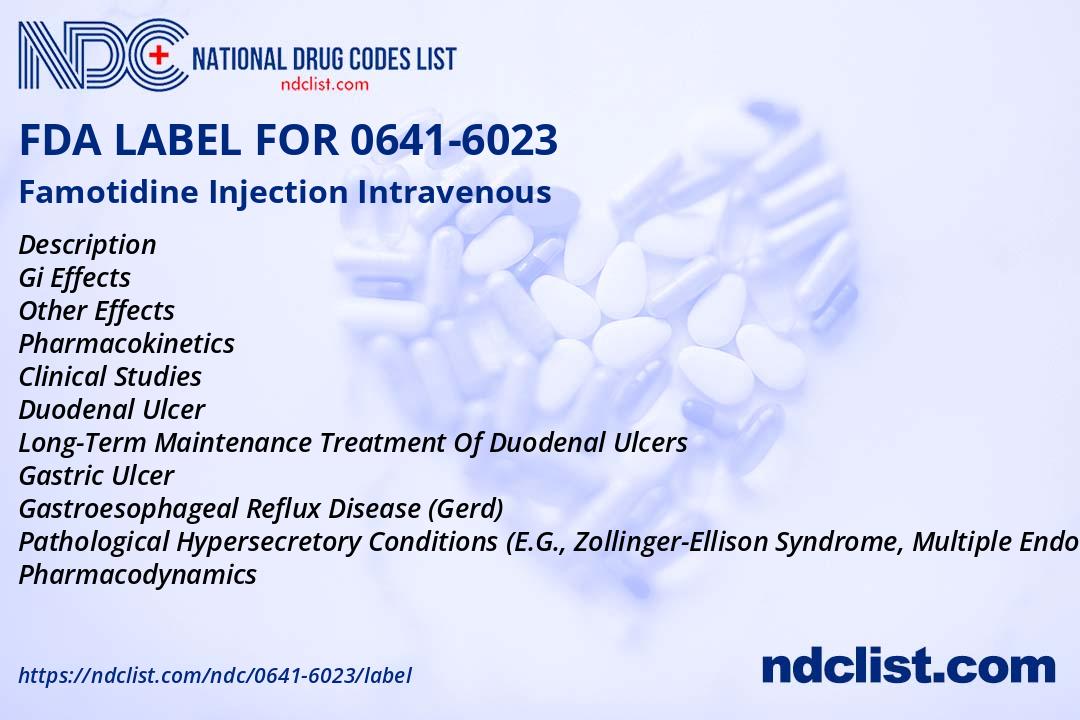 Famotidine Injection FDA Label - NDC 0641-6023