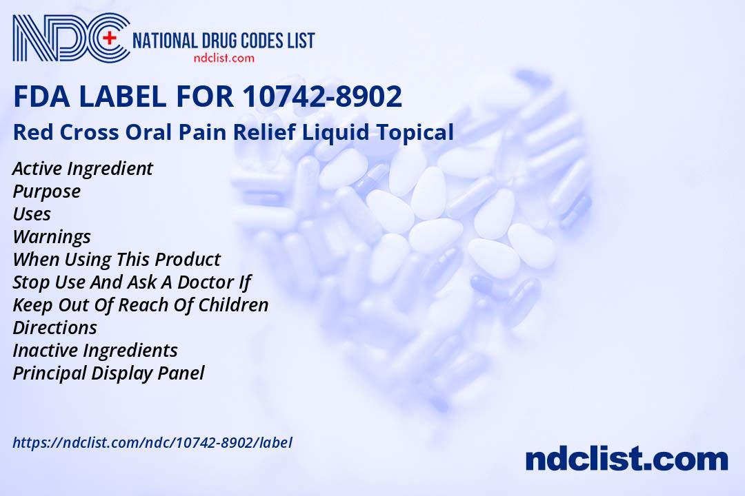 FDA Label for Red Cross Oral Pain Relief Liquid Topical - Indications ...