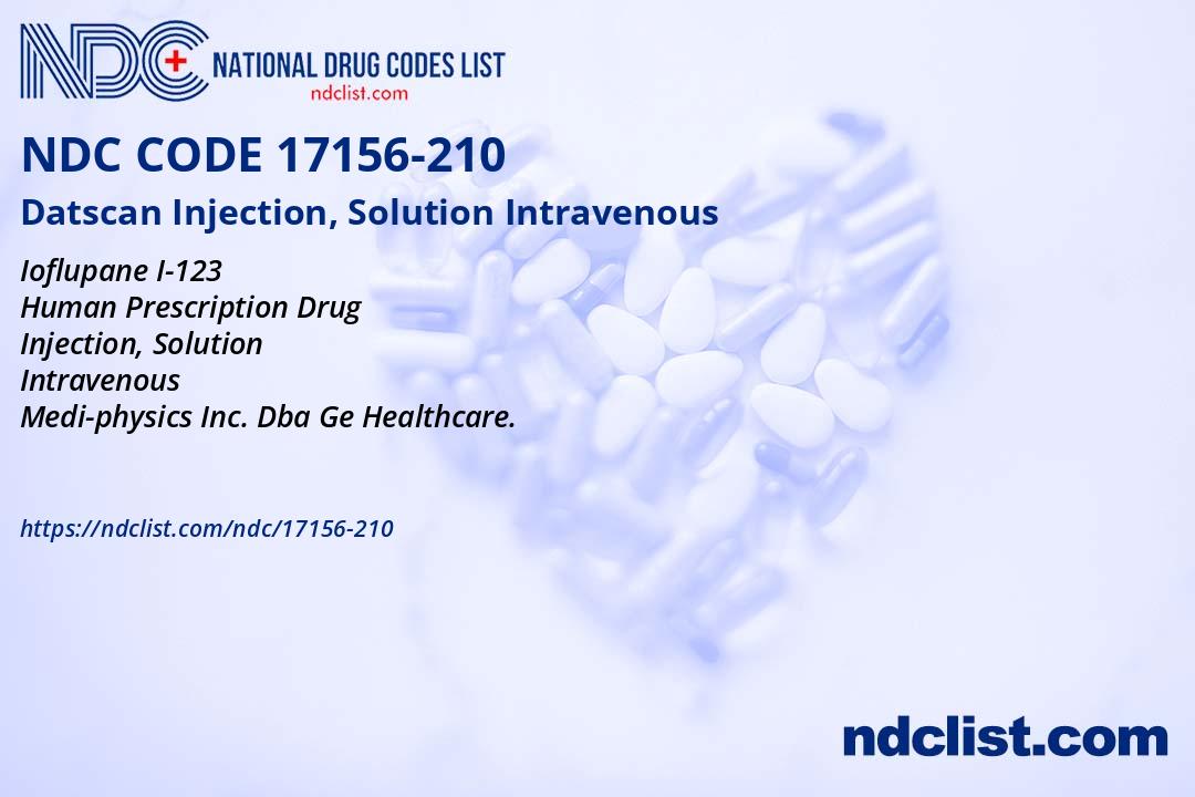 NDC 17156-210 Datscan Injection, Solution Intravenous