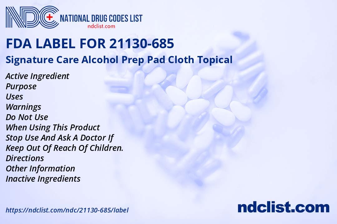 FDA Label for Signature Care Alcohol Prep Pad Cloth Topical