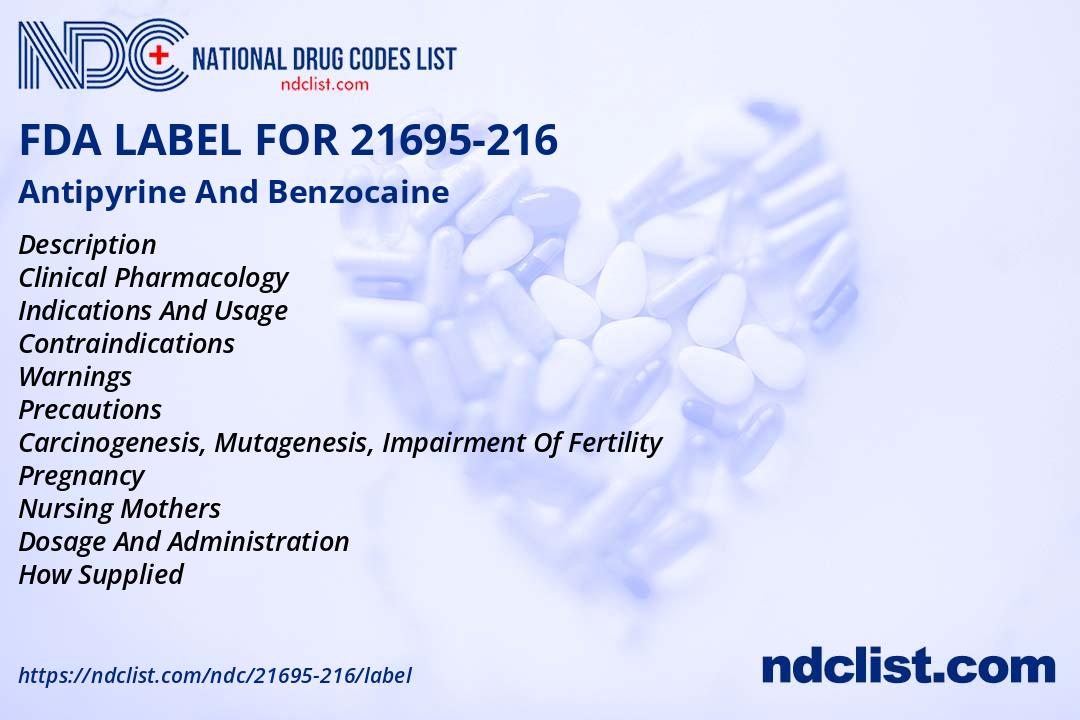 Antipyrine And Benzocaine - FDA Label NDC 21695-216
