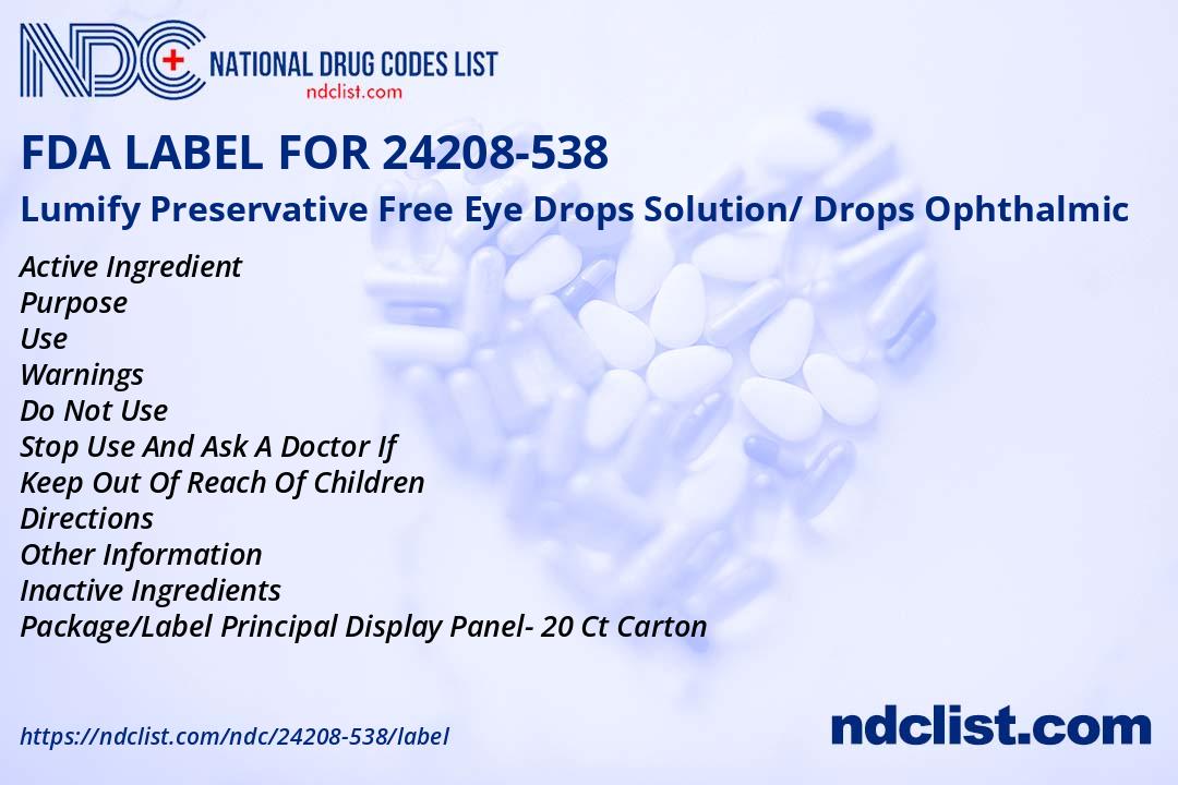 Lumify Preservative Free Eye Drops FDA Label - NDC 24208-538