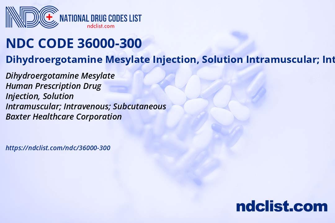 Dihydroergotamine Mesylate Injection, Solution NDC 36000-300
