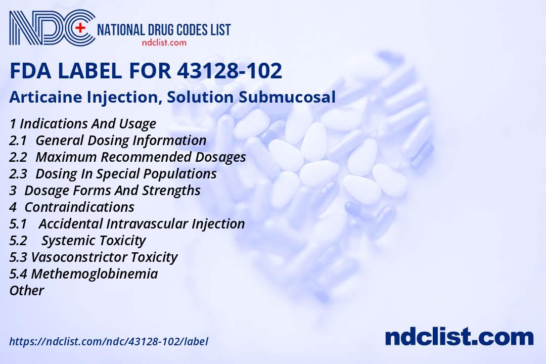 Articaine Injection, Solution- FDA Label NDC43128-102
