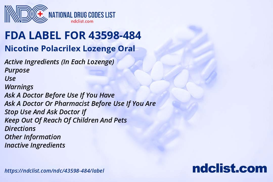 Nicotine Polacrilex Lozenge FDA Label - NDC 43598-484