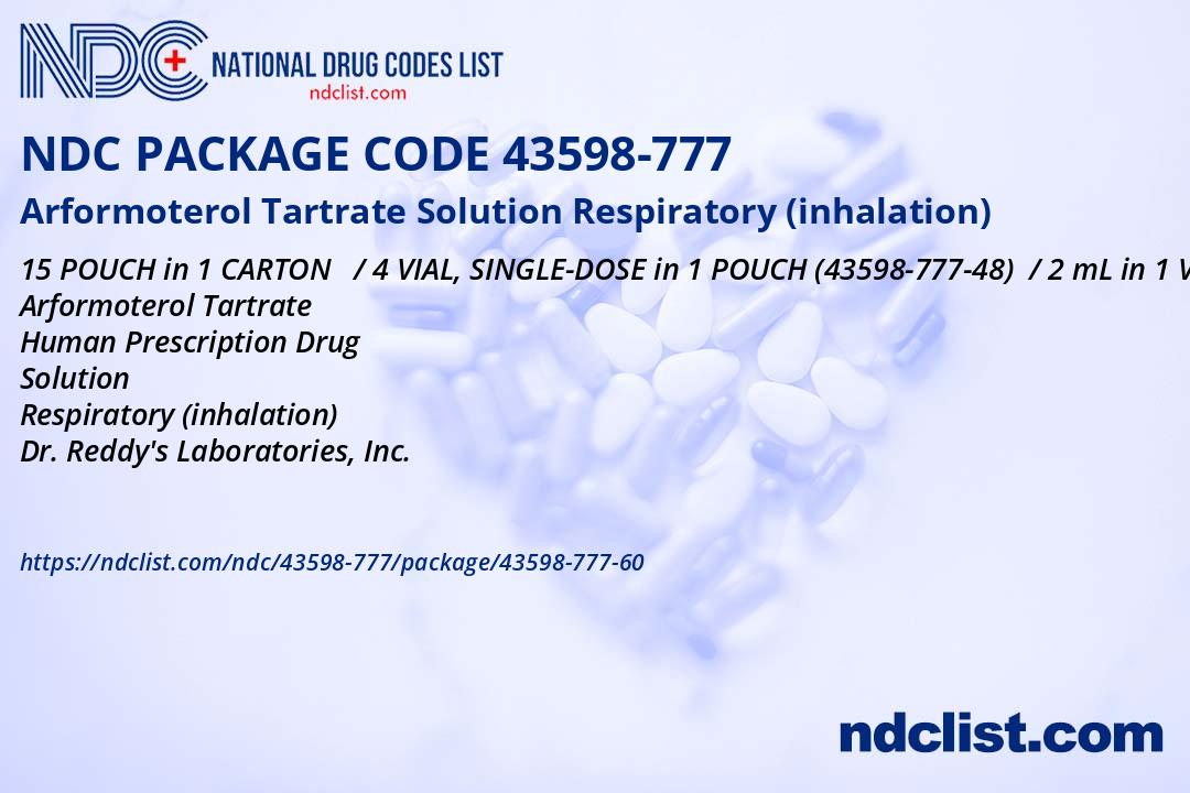 NDC Package 43598-777-60 Arformoterol Tartrate Solution Respiratory ...