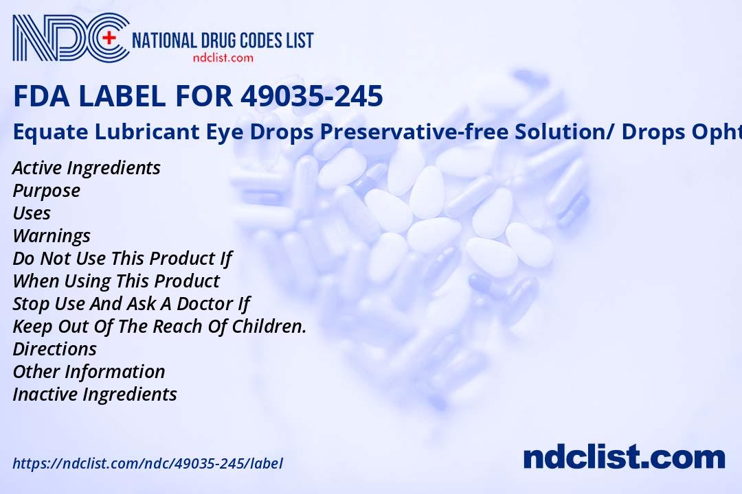 FDA Label for Equate Lubricant Eye Drops Preservativefree Solution