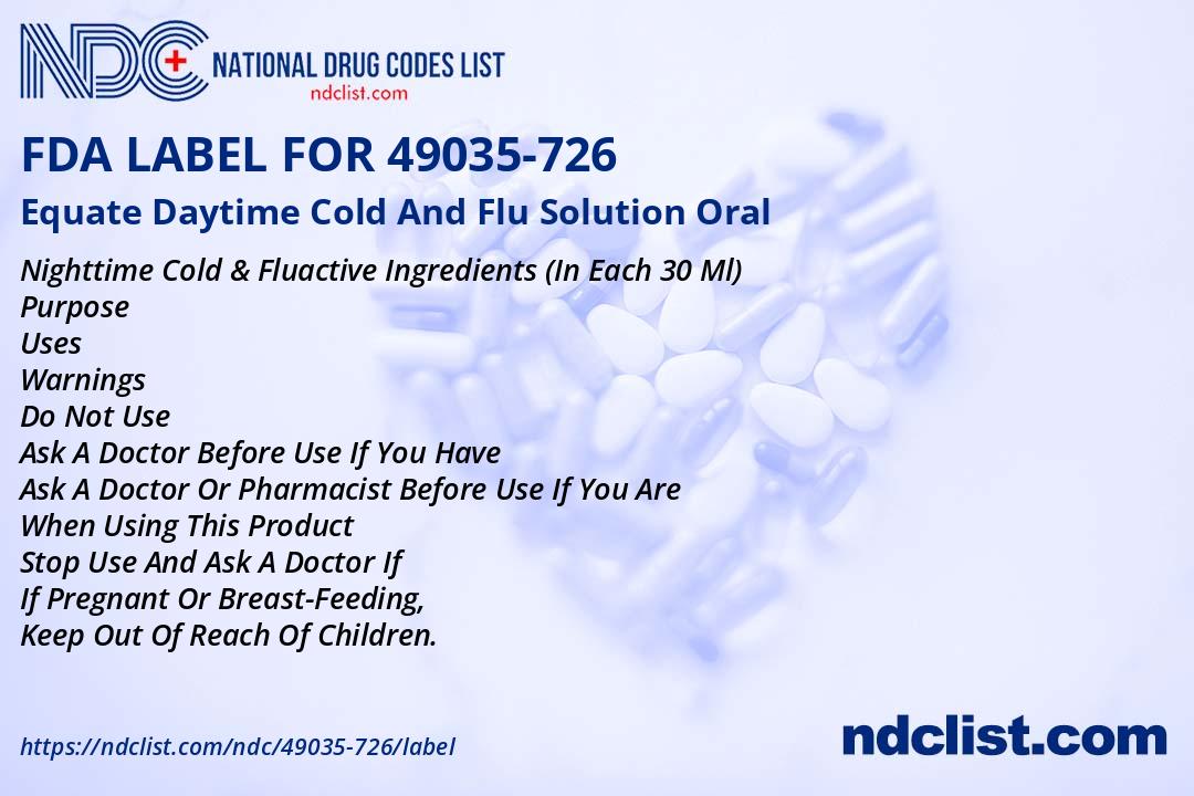 FDA Label for Equate Daytime Cold And Flu Solution Oral Indications