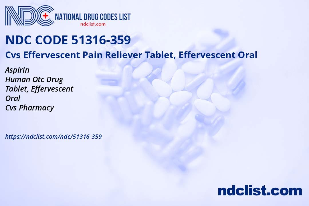 NDC 51316359 Cvs Effervescent Pain Reliever Tablet, Effervescent Oral
