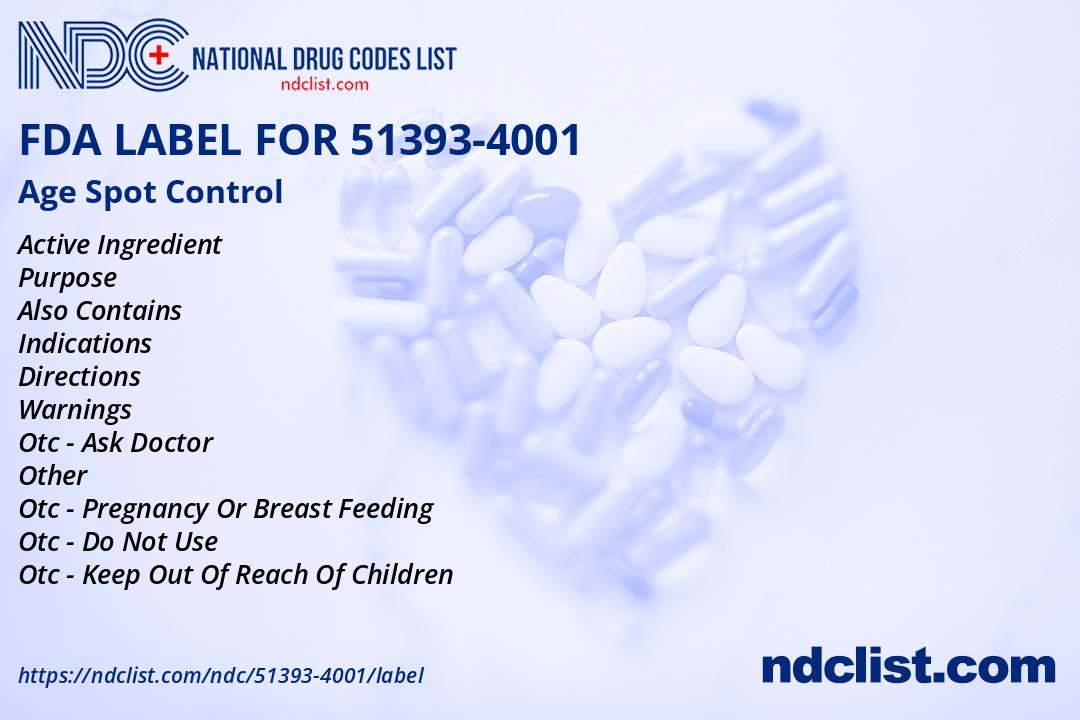 Age Spot Control- FDA Label NDC51393-4001