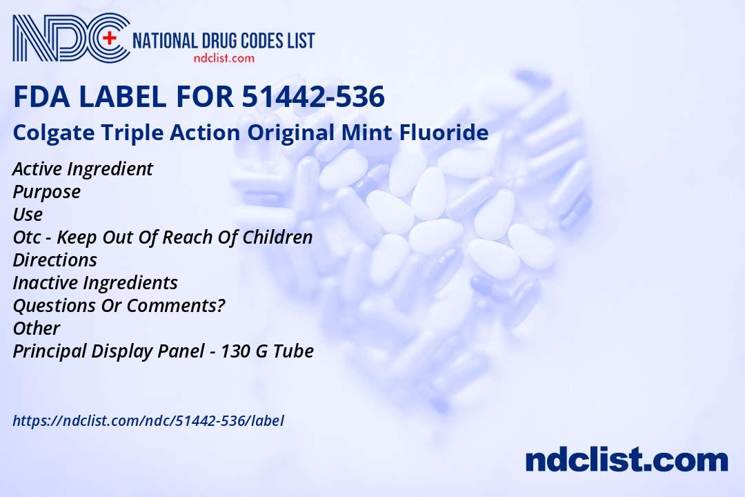 Colgate Triple Action Original Mi - FDA Label NDC 51442-536