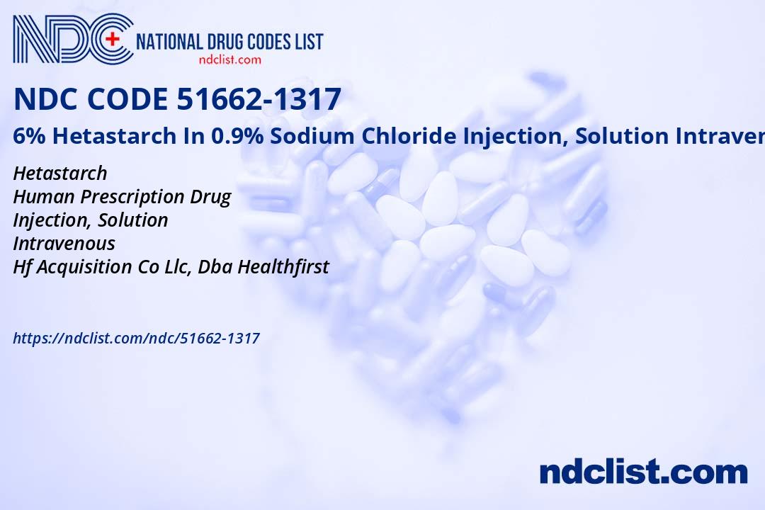 Hetastarch Injection 6% Hetastarch In 0.9% Sodium Chloride- NDC51662-1317