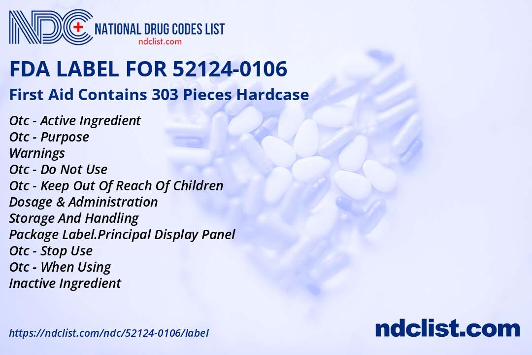 First Aid Contains 303 Pieces Ha - FDA Label NDC 52124-0106