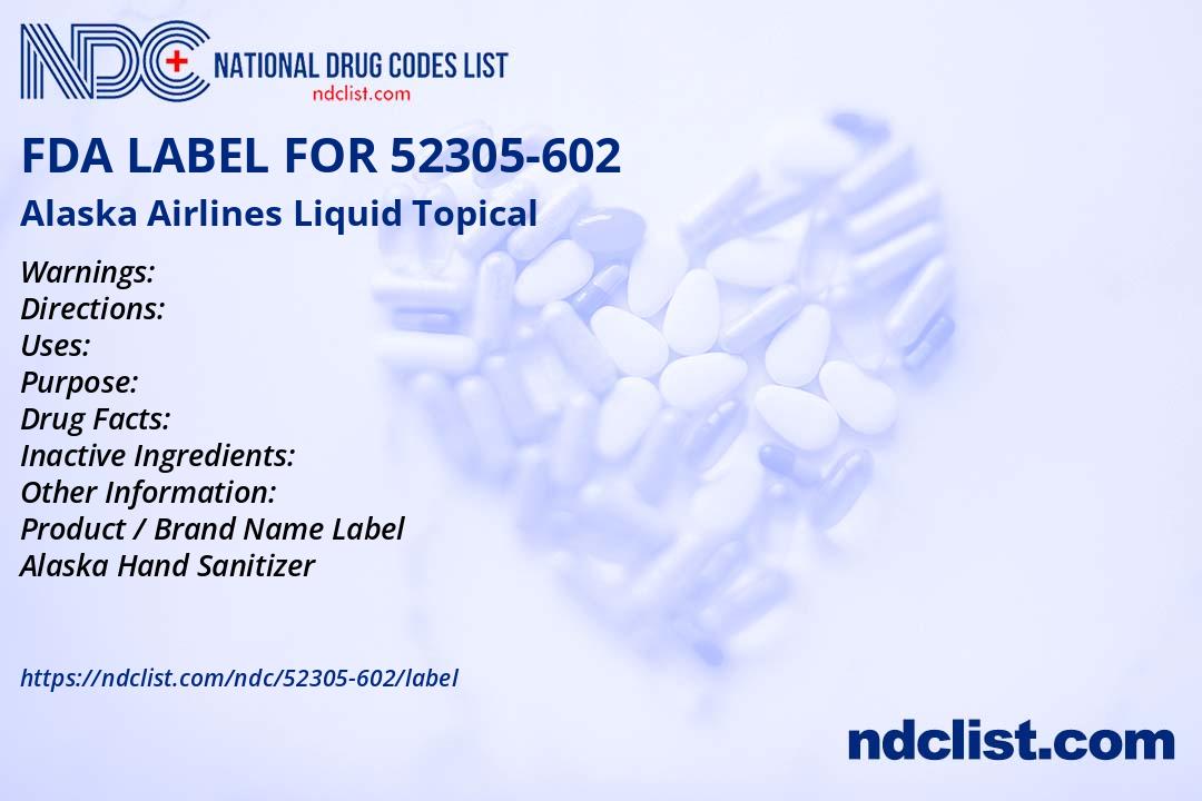 FDA Label for Alaska Airlines Liquid Topical Indications, Usage