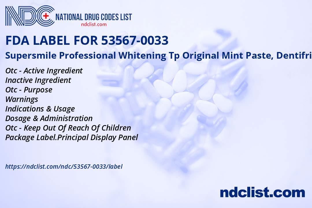 Supersmile Paste, Dentifrice - FDA Label NDC 53567-0033