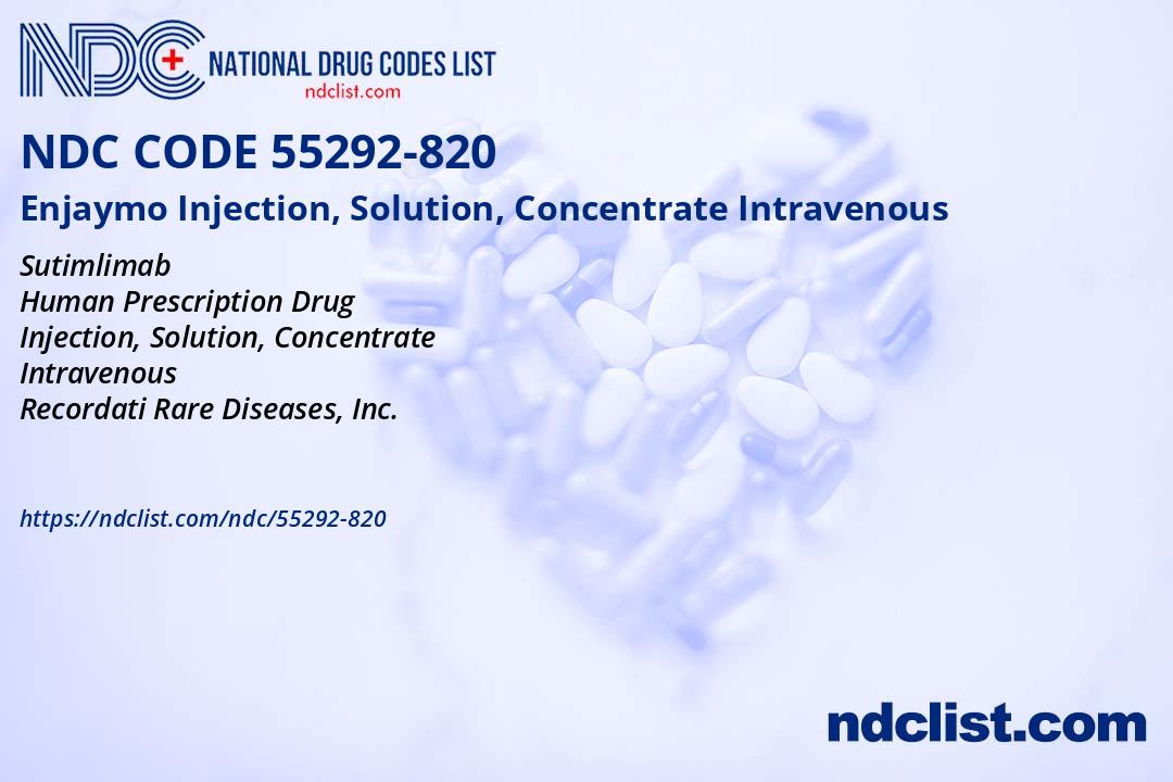 Enjaymo Injection, Solution, Concentrate- NDC55292-820