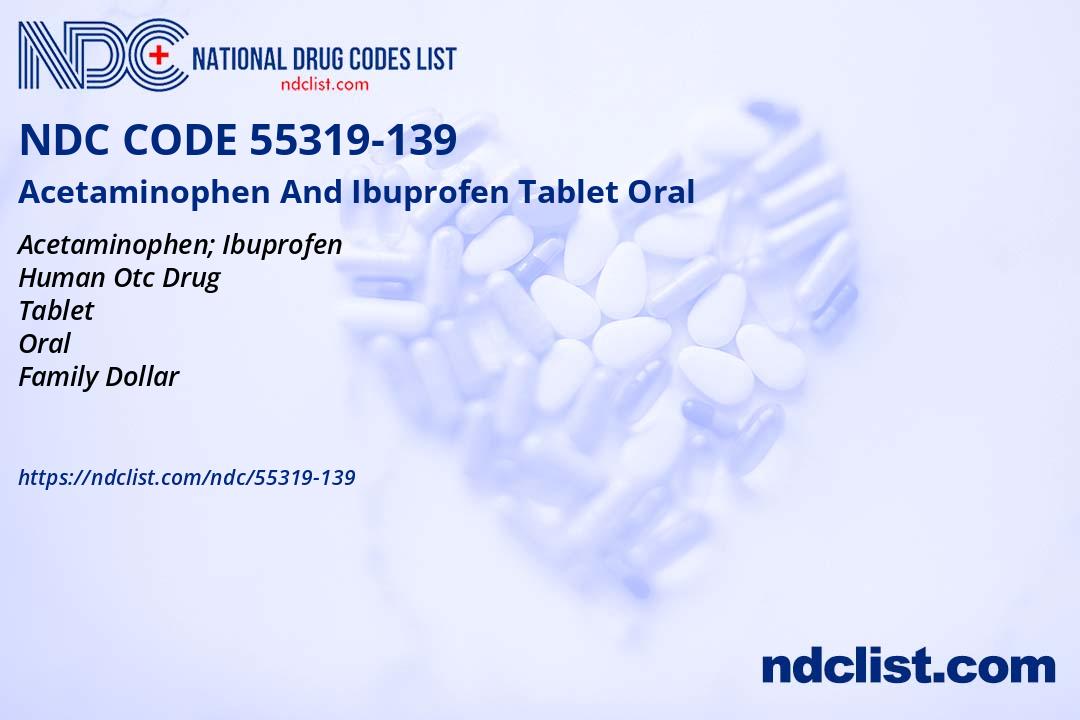 NDC 55319139 Acetaminophen And Ibuprofen Tablet Oral
