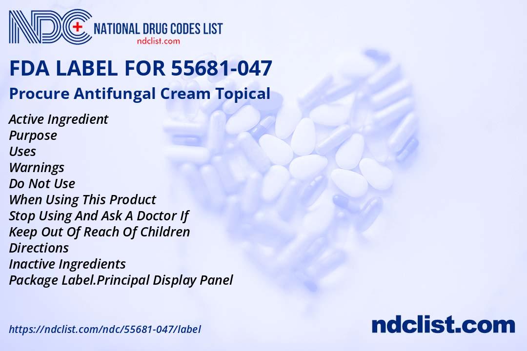 Prokcore Label Procure Antifungal Cream- FDA Label NDC55681-047