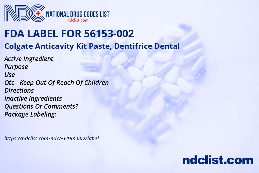 Colgate Anticavity Kit- FDA Label NDC56153-002