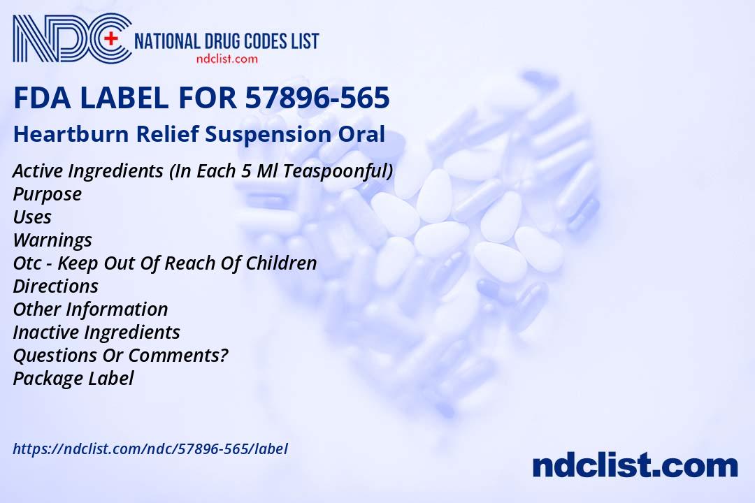 Heartburn Relief Suspension - FDA Label NDC 57896-565