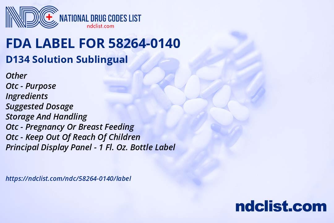 FDA Label for D134 Solution Sublingual - Indications, Usage & Precautions