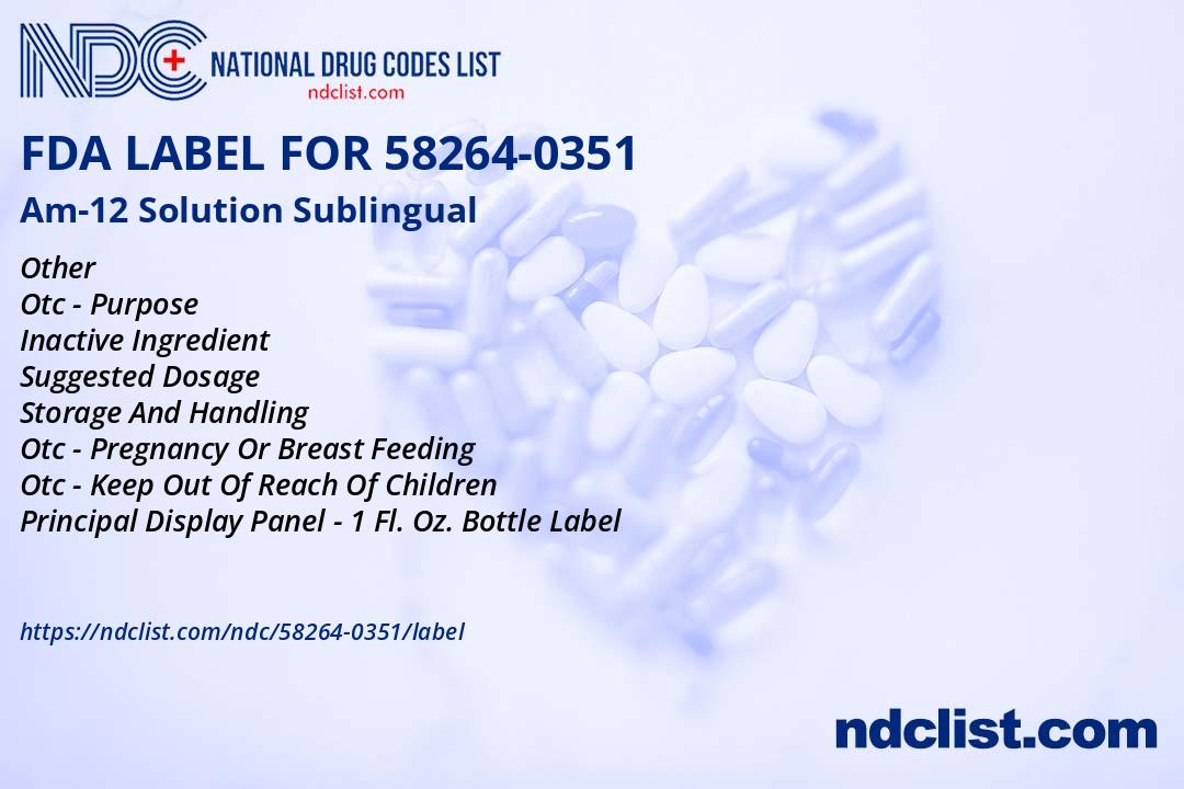Am-12 Solution - FDA Label NDC 58264-0351
