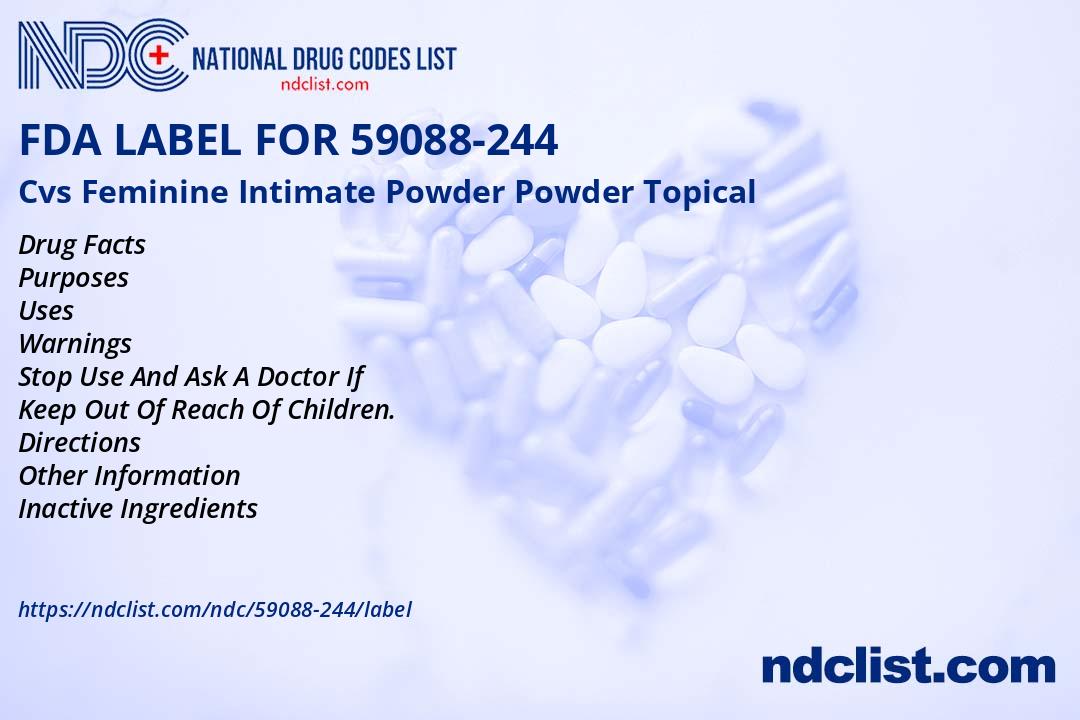 FDA Label for Cvs Feminine Intimate Powder Powder Topical Indications