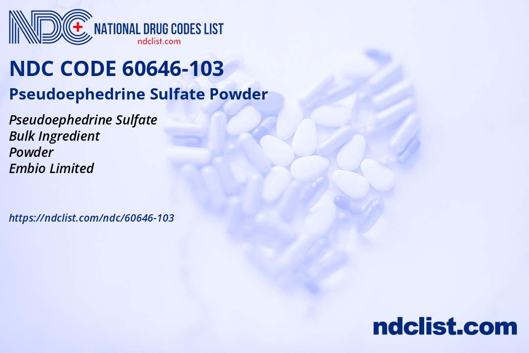 NDC 60646103 Pseudoephedrine Sulfate Powder