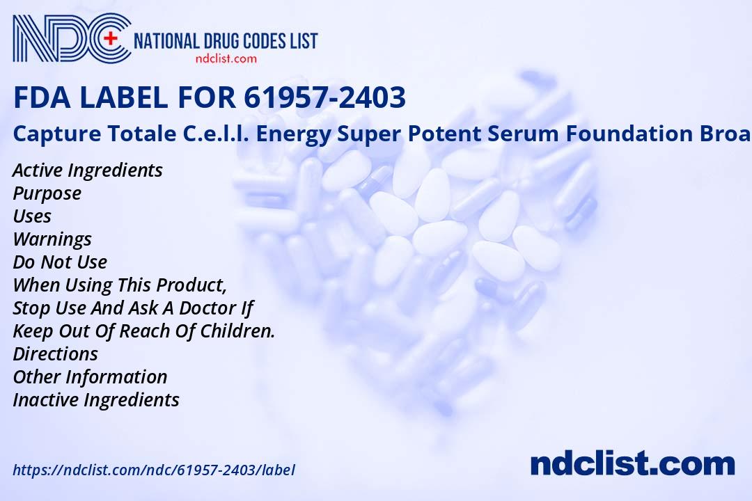 Capture Totale C.e.l.l. Energy S- FDA Label NDC61957-2403