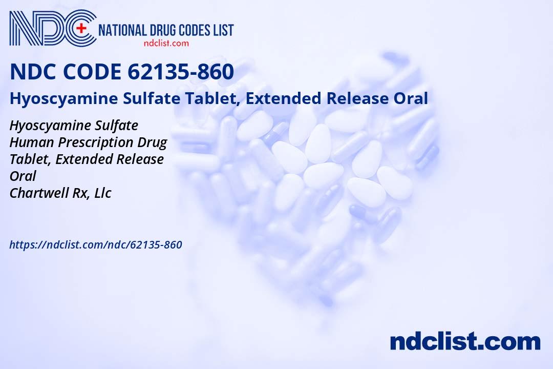 Ndc 62135 860 hyoscyamine sulfate tablet extended release oral