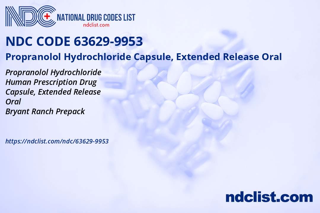 NDC 63629-9953 Propranolol Hydrochloride Capsule, Extended Release Oral