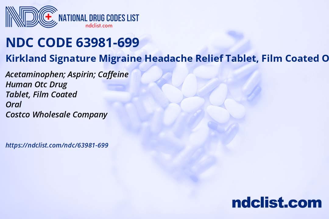 NDC 63981699 Kirkland Signature Migraine Headache Relief Tablet, Film
