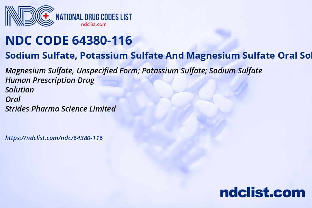 NDC 64380-116 Sodium Sulfate, Potassium Sulfate And Magnesium Sulfate ...