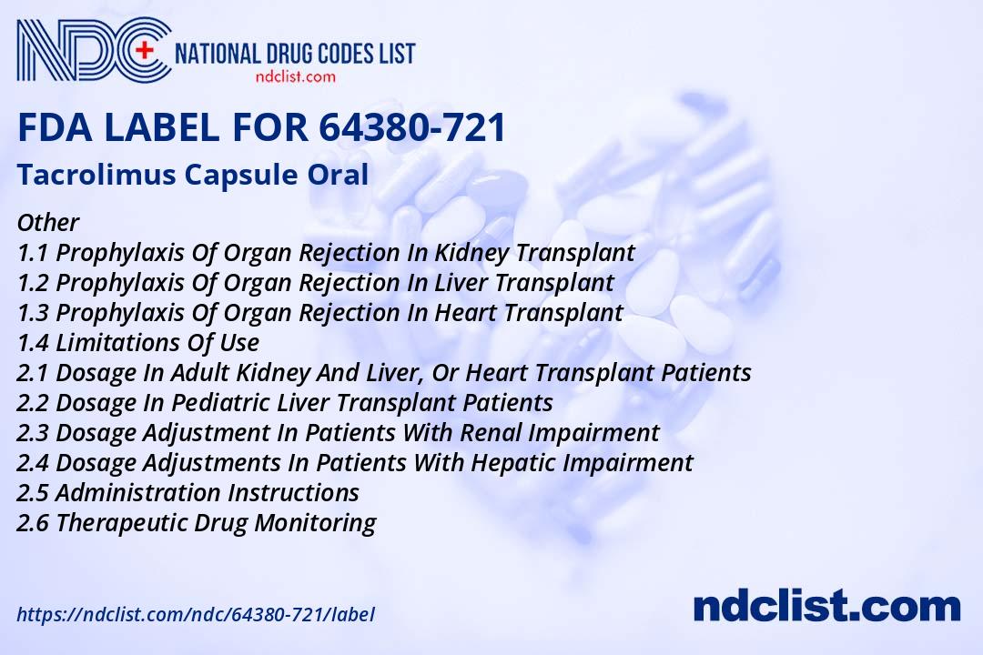 FDA Label for Tacrolimus Capsule Oral - Indications, Usage & Precautions