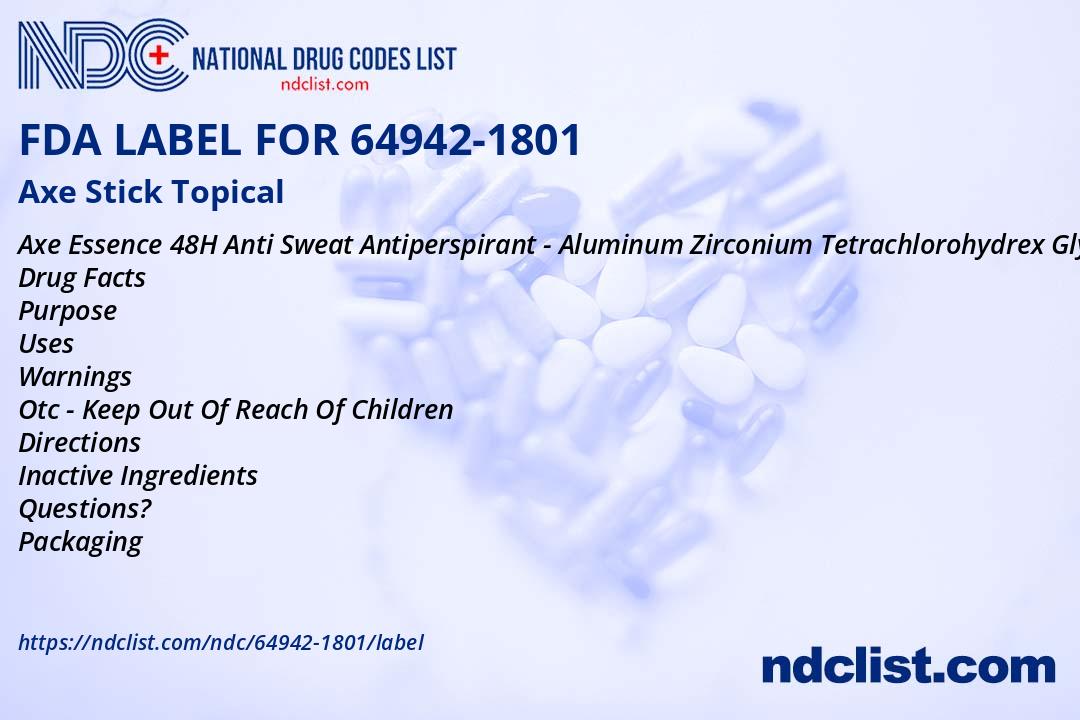 Axe Stick - FDA Label NDC 64942-1801