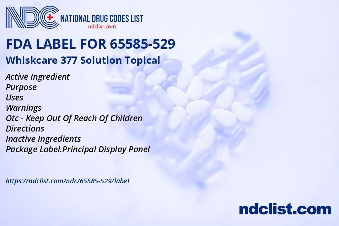Whiskcare 377 Solution - FDA Label NDC 65585-529