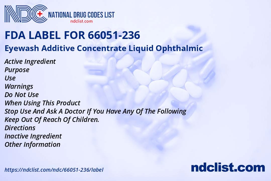 Eyewash Additive Concentrate - FDA Label NDC 66051-236
