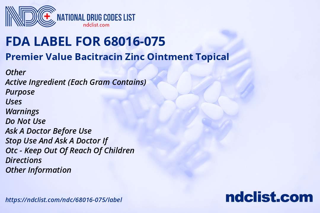 Premier Value FDA Label - NDC 68016-075