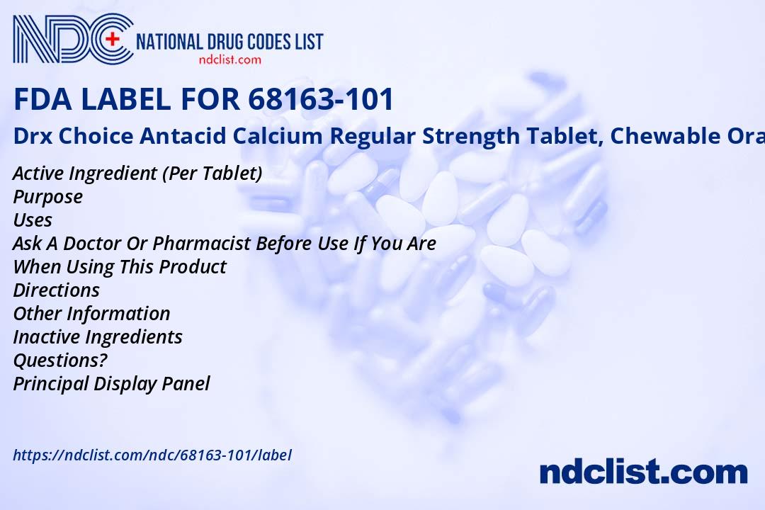 FDA Label for Drx Choice Antacid Calcium Regular Strength Tablet ...