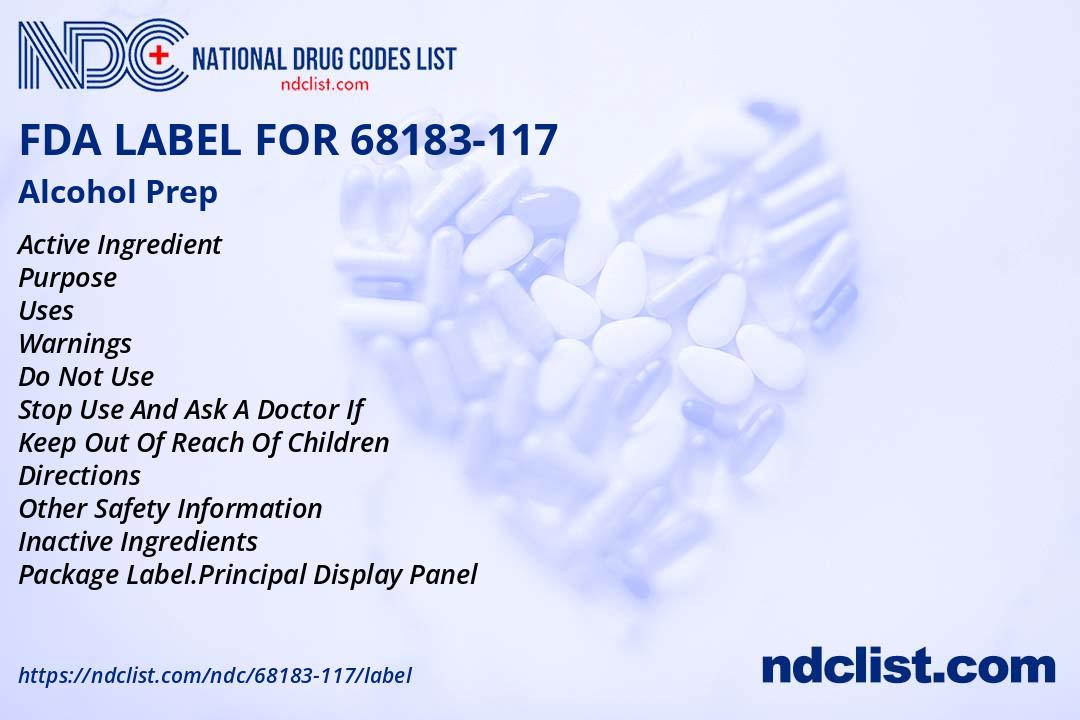 Alcohol Prep - FDA Label NDC 68183-117