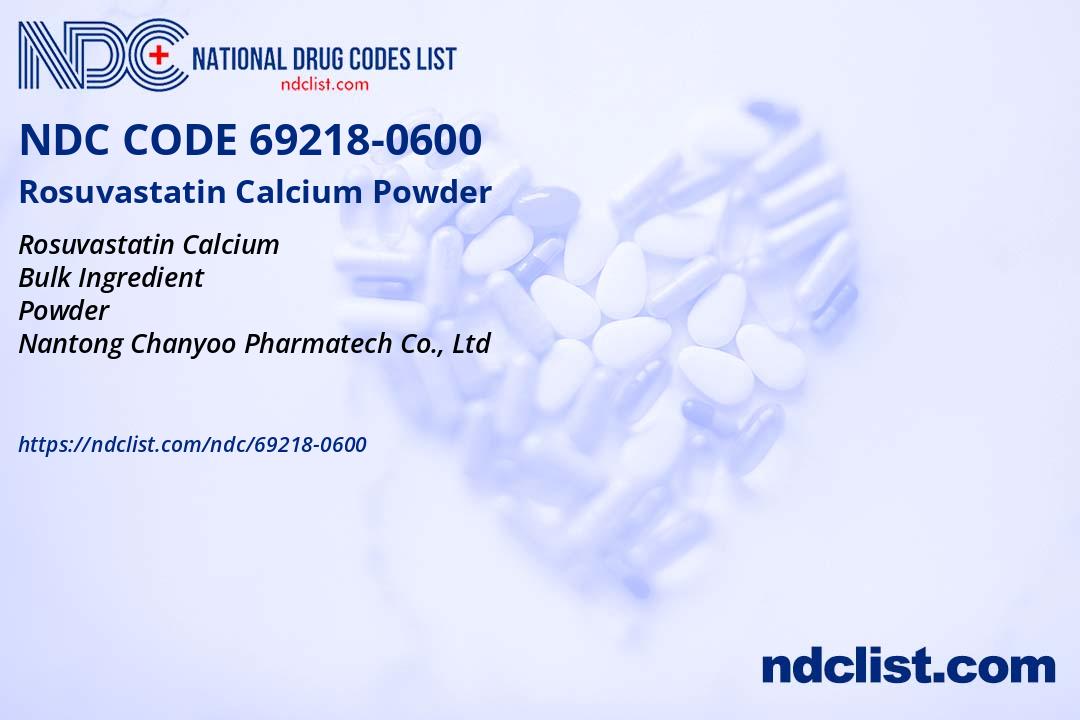 NDC 69218-0600 Rosuvastatin Calcium Powder