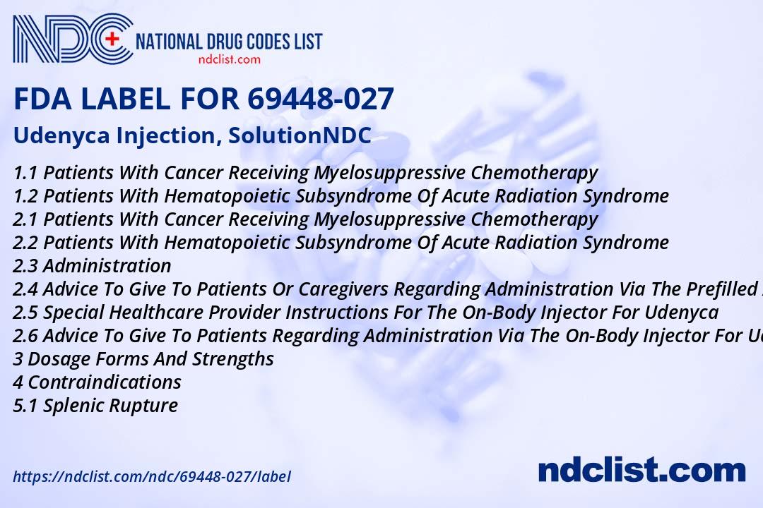 69448 Udenyca Injection, Solution - FDA Label NDC 69448-027