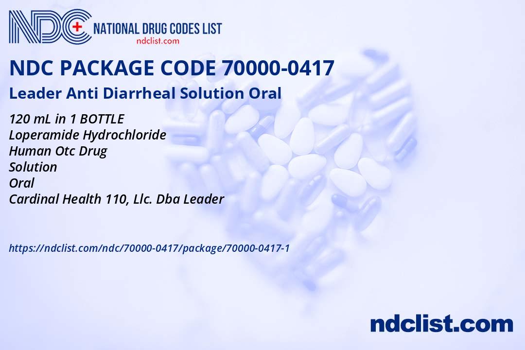 NDC Package 70000-0417-1 Leader Anti Diarrheal Solution Oral