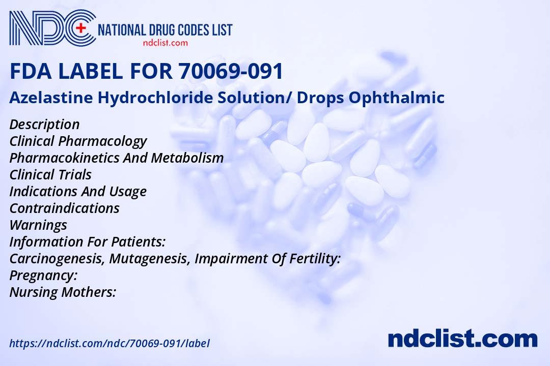 Azelastine Hydrochloride FDA Label - NDC 70069-091