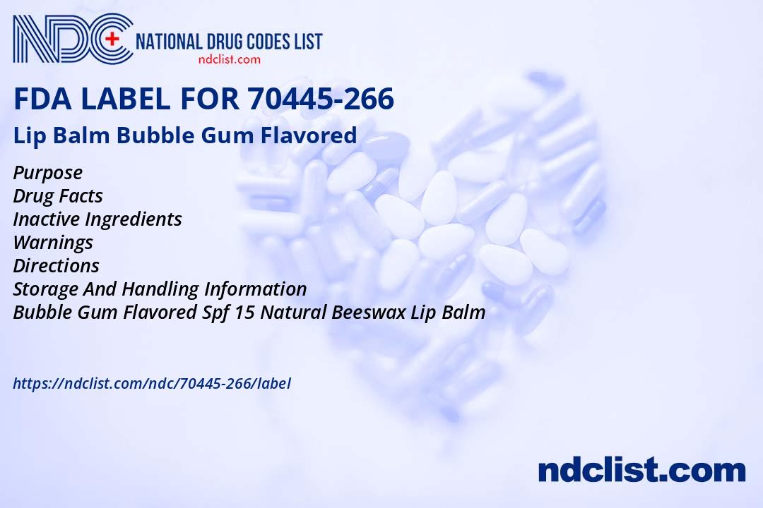 Lip Balm Bubble Gum Flavored - FDA Label NDC 70445-266