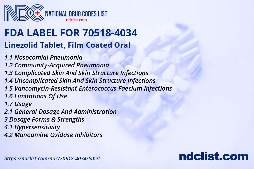 Linezolid Tablet, Film Coated - FDA Label NDC 70518-4034